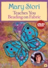 Image for Mary Stori Teaches You Beading on Fabric