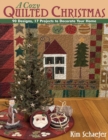 Image for A cozy quilted Christmas  : 90 designs, 17 projects to decorate your home