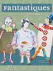 Image for Fantastiques: Whimsies : 27 Poseable Characters for Paper Arts