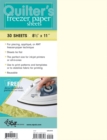 Image for Quilter&#39;s Freezer Paper Sheets : 30 Sheets, 8 1/2” x 11”