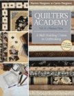 Image for Quilter&#39;s academy  : a skill-building course in quiltmakingVol. 5 - masters year