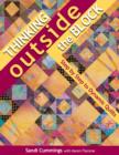 Image for Thinking outside the block: step by step to dynamic quilts