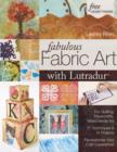 Image for Fabulous fabric art with Lutradur