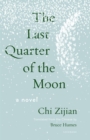 Image for The Last Quarter of the Moon