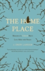 Image for The home place  : memoirs of a colored man&#39;s love affair with nature