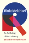Image for Rinkeldekinkel  : an anthology of Dutch poetry