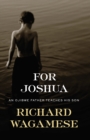 Image for For Joshua: an Ojibway father teaches his son