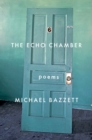 Image for The Echo Chamber: Poems