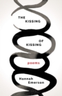 Image for The Kissing of Kissing: Poems