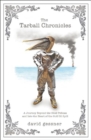 Image for Tarball Chronicles: A Journey Beyond the Oiled Pelican and Into the Heart of the Gulf Oil Spill