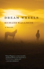 Image for Dream wheels: a novel