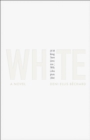 Image for White: a novel