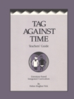 Image for Tag Against Time Teacher&#39;s Guide