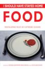 Image for Food  : tantalizing tales of extreme cuisine