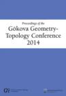 Image for Proceedings of the Goekova Geometry- Topology Conference 2014
