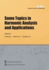 Image for Some Topics in Harmonic Analysis and Applications