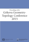 Image for Proceedings of the Goekova Geometry-Topology Conference 2015