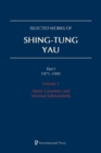 Image for Selected Works of Shing-Tung Yau 1971-1991: Volume 1 : Metric Geometry and Minimal Submanifolds