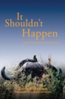 Image for It Shouldn&#39;t Happen: Light-hearted African Adventures