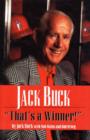 Image for Jack Buck &quot;That&#39;s a Winner&quot;