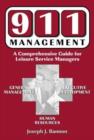 Image for 911 Management : A Comprehensive Guide for Leisure Service Managers