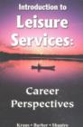 Image for Introduction to leisure services  : career perspectives