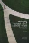 Image for Managing Recreation, Parks &amp; Leisure Services