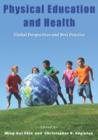 Image for Physical education &amp; health  : global perspectives &amp; best practice
