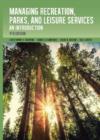 Image for Managing recreation, parks, &amp; leisure services  : an introduction