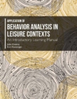 Image for Applications of behavior analysis in leisure contexts  : an introductory learning manual