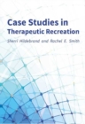 Image for Case studies in therapeutic recreation