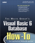 Image for Waite Group&#39;s Visual Basic 6 Database How-To