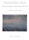 Image for Meditations from Conversations with God, Book 2 : A Personal Journal
