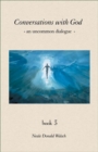 Image for Conversations with God  : an uncommon dialogueBook 3