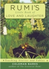 Image for Rumi&#39;S Little Book of Love and Laughter : Teaching Stories and Fables