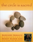 Image for The circle is sacred  : the pathways to peace