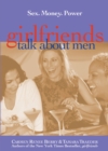 Image for Girlfriends Talk About Men