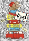 Image for The Travel Coloring Book : Inspiring Change Through Meditative Coloring