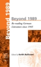 Image for Beyond 1989  : re-reading German literature since 1945