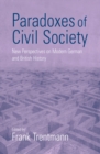 Image for Paradoxes of Civil Society : New Perspectives on Modern German and British History