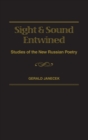 Image for Sight and sound entwined  : studies of the new Russian poetry