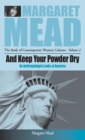 Image for And Keep Your Powder Dry : An Anthropologist Looks at America