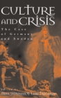 Image for Culture and Crisis