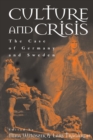 Image for Culture and crisis  : the case of Germany and Sweden