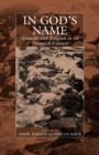 Image for In God&#39;s Name : Genocide and Religion in the Twentieth Century