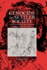 Image for Genocide and Settler Society : Frontier Violence and Stolen Indigenous Children in Australian History