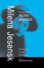 Image for The journalism of Milena Jesenskâa  : a critical voice in interwar Central Europe