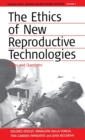 Image for The ethics of new reproductive technologies  : cases and questions