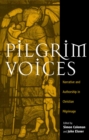 Image for Pilgrim voices  : narrative and authorship in Christian pilgrimage