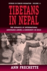 Image for Tibetans in Nepal  : the dynamics of international assistance among a community in exile